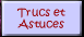 Trucs et Astuces