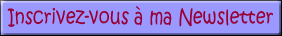 Inscrivez-vous  ma newsletter